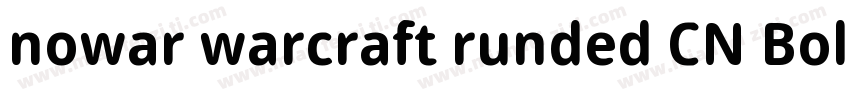 nowar warcraft runded CN Bold字体转换
